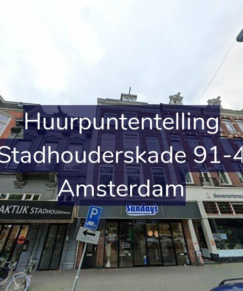Foto gevel Huurpuntentelling voor Stadhouderskade 91-4, Amsterdam