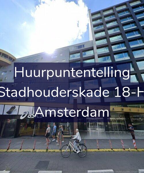 Foto gevel Huurpuntentelling voor Stadhouderskade 18-H, Amsterdam