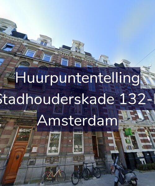 Foto gevel Huurpuntentelling voor Stadhouderskade 132-E, Amsterdam