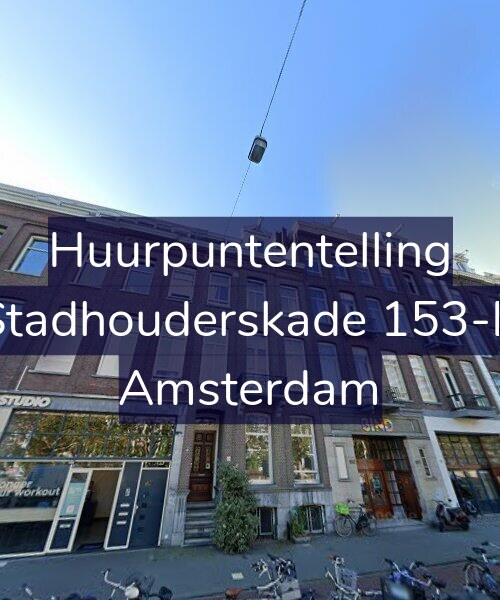 Foto gevel Huurpuntentelling voor Stadhouderskade 153-B, Amsterdam