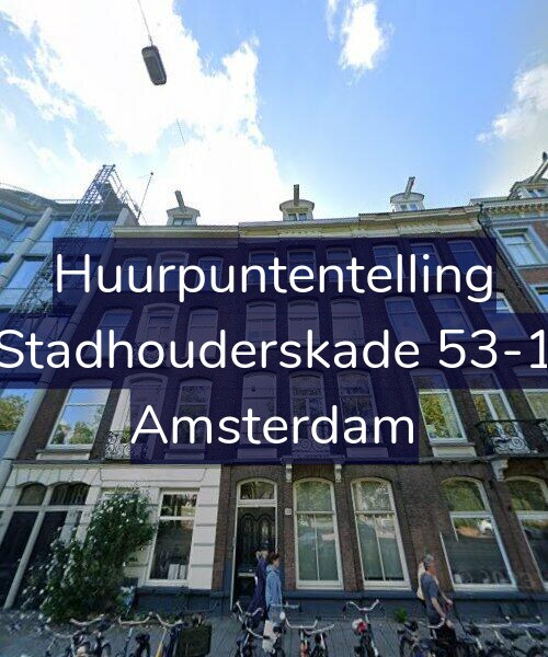 Foto gevel Huurpuntentelling voor Stadhouderskade 53-1, Amsterdam