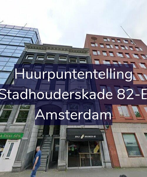 Foto gevel Huurpuntentelling voor Stadhouderskade 82-E, Amsterdam