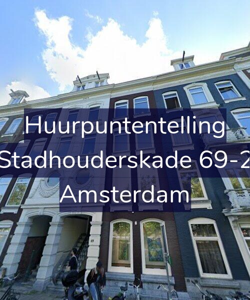 Foto gevel Huurpuntentelling voor Stadhouderskade 69-2, Amsterdam