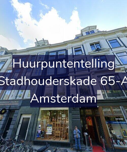 Foto gevel Huurpuntentelling voor Stadhouderskade 65-A, Amsterdam