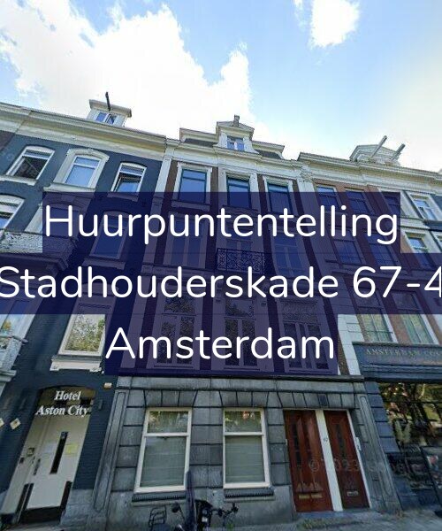 Foto gevel Huurpuntentelling voor Stadhouderskade 67-4, Amsterdam
