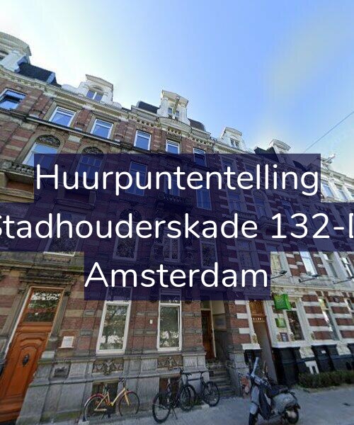 Foto gevel Huurpuntentelling voor Stadhouderskade 132-D, Amsterdam