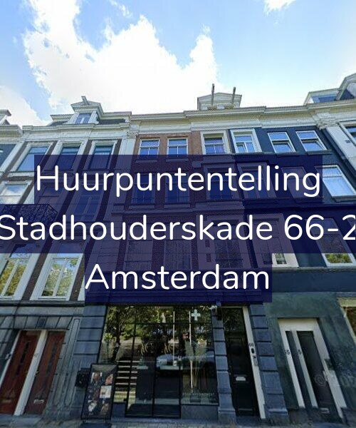 Foto gevel Huurpuntentelling voor Stadhouderskade 66-2, Amsterdam