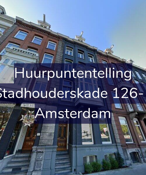 Foto gevel Huurpuntentelling voor Stadhouderskade 126-1, Amsterdam