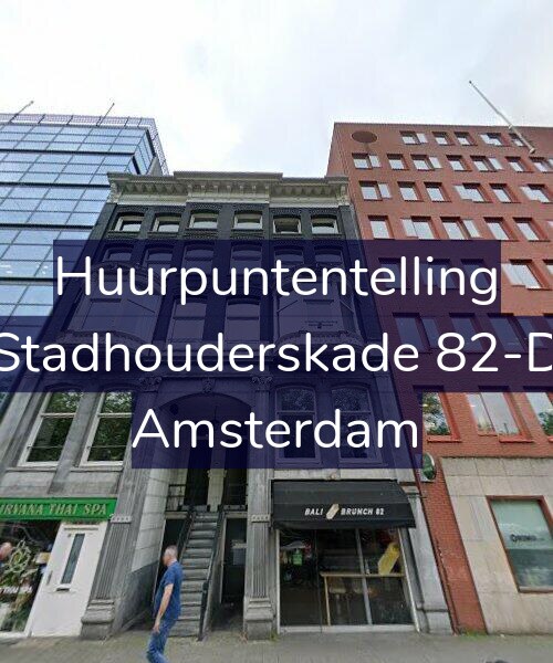 Foto gevel Huurpuntentelling voor Stadhouderskade 82-D, Amsterdam