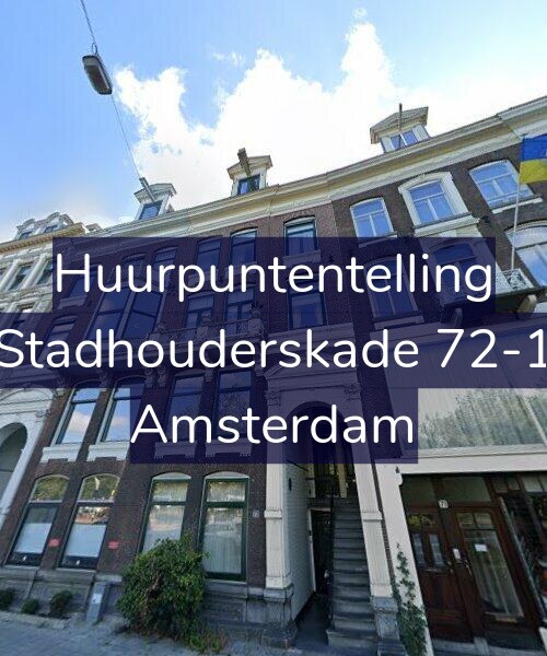 Foto gevel Huurpuntentelling voor Stadhouderskade 72-1, Amsterdam