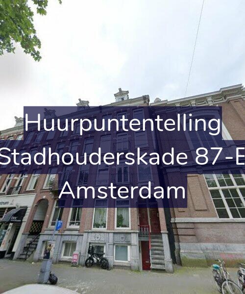 Foto gevel Huurpuntentelling voor Stadhouderskade 87-E, Amsterdam
