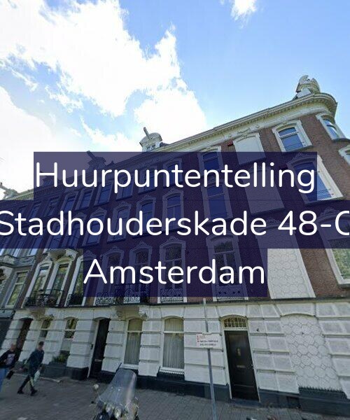 Foto gevel Huurpuntentelling voor Stadhouderskade 48-C, Amsterdam