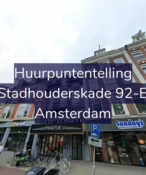 Foto gevel Huurpuntentelling voor Stadhouderskade 92-B, Amsterdam