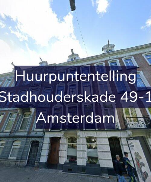 Foto gevel Huurpuntentelling voor Stadhouderskade 49-1, Amsterdam