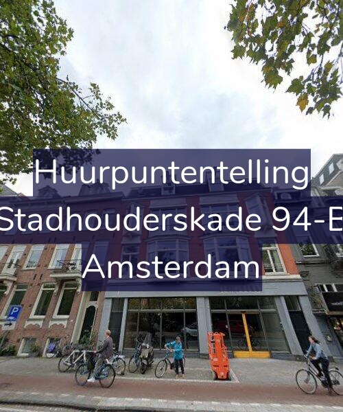 Foto gevel Huurpuntentelling voor Stadhouderskade 94-B, Amsterdam