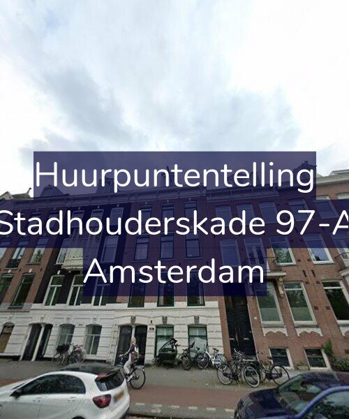 Foto gevel Huurpuntentelling voor Stadhouderskade 97-A, Amsterdam