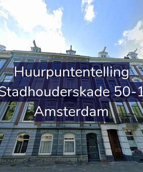 Foto gevel Huurpuntentelling voor Stadhouderskade 50-1, Amsterdam