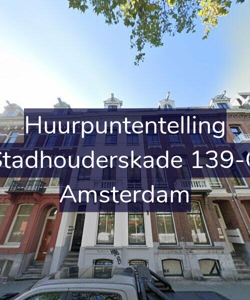 Foto gevel Huurpuntentelling voor Stadhouderskade 139-G, Amsterdam