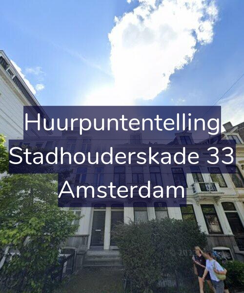 Foto gevel Huurpuntentelling voor Stadhouderskade 33, Amsterdam