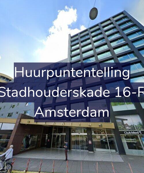 Foto gevel Huurpuntentelling voor Stadhouderskade 16-R, Amsterdam