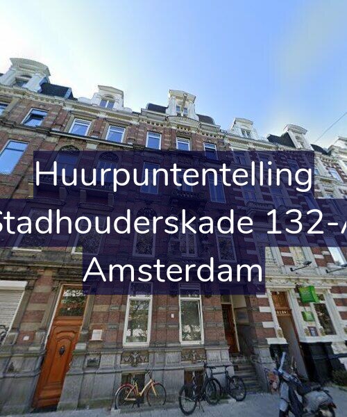 Foto gevel Huurpuntentelling voor Stadhouderskade 132-A, Amsterdam