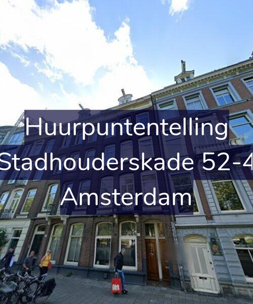 Foto gevel Huurpuntentelling voor Stadhouderskade 52-4, Amsterdam