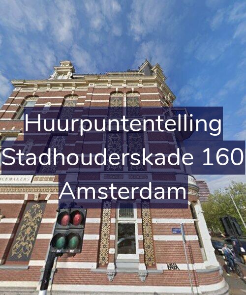 Foto gevel Huurpuntentelling voor Stadhouderskade 160, Amsterdam