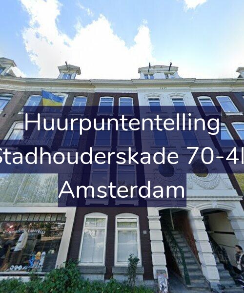 Foto gevel Huurpuntentelling voor Stadhouderskade 70-4B, Amsterdam