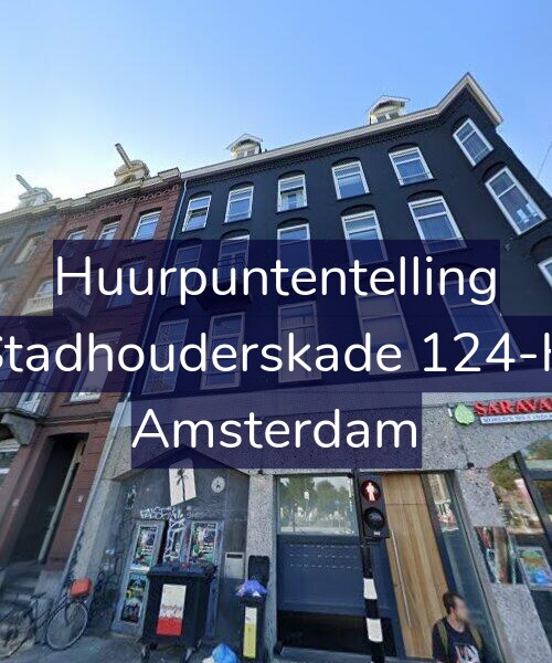 Foto gevel Huurpuntentelling voor Stadhouderskade 124-H, Amsterdam