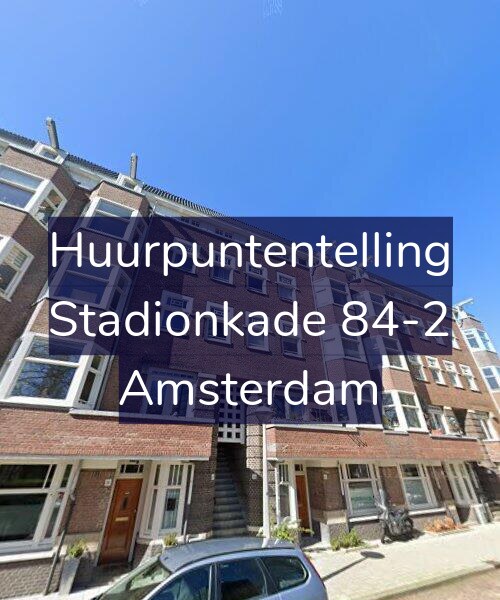 Foto gevel Huurpuntentelling voor Stadionkade 84-2, Amsterdam