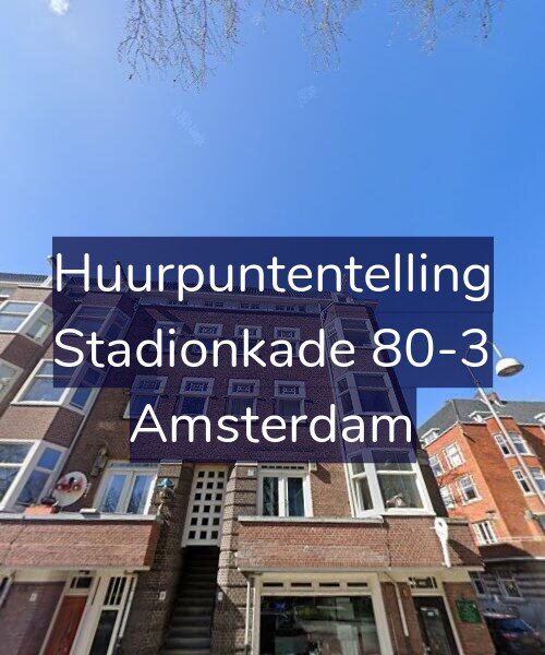 Foto gevel Huurpuntentelling voor Stadionkade 80-3, Amsterdam