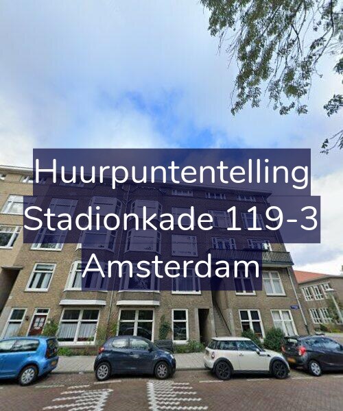 Foto gevel Huurpuntentelling voor Stadionkade 119-3, Amsterdam