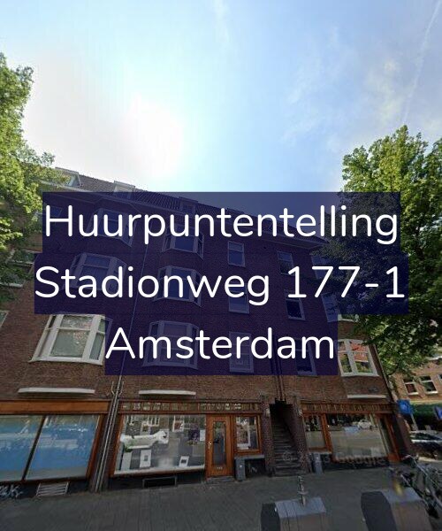Foto gevel Huurpuntentelling voor Stadionweg 177-1, Amsterdam