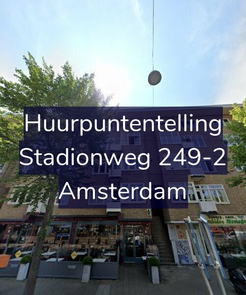 Foto gevel Huurpuntentelling voor Stadionweg 249-2, Amsterdam