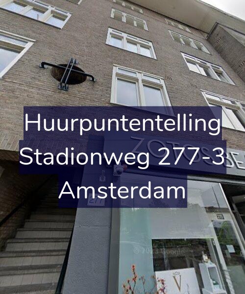 Foto gevel Huurpuntentelling voor Stadionweg 277-3, Amsterdam