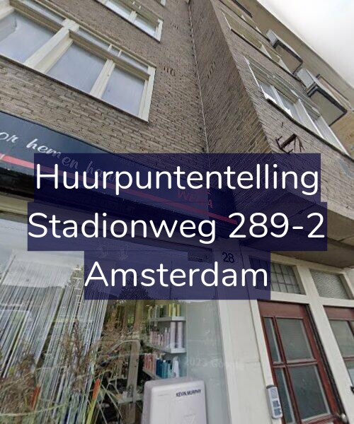 Foto gevel Huurpuntentelling voor Stadionweg 289-2, Amsterdam