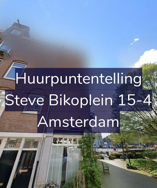 Foto gevel Huurpuntentelling voor Steve Bikoplein 15-4, Amsterdam