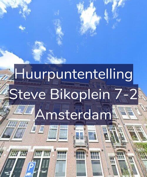 Foto gevel Huurpuntentelling voor Steve Bikoplein 7-2, Amsterdam