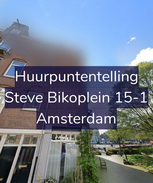 Foto gevel Huurpuntentelling voor Steve Bikoplein 15-1, Amsterdam