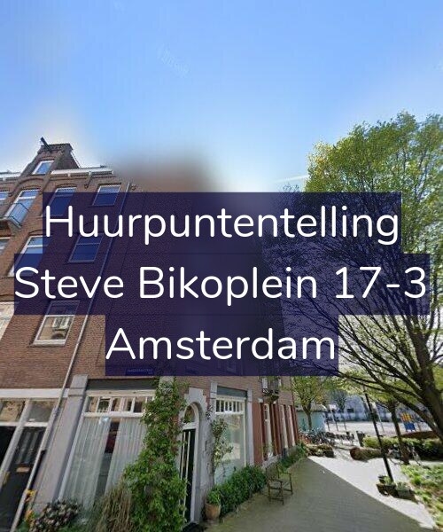 Foto gevel Huurpuntentelling voor Steve Bikoplein 17-3, Amsterdam