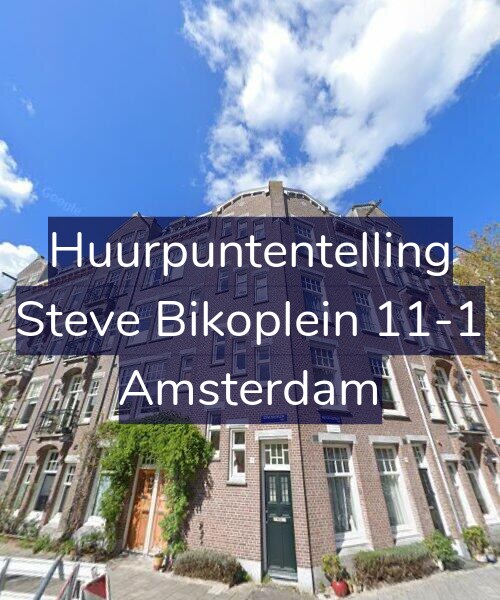 Foto gevel Huurpuntentelling voor Steve Bikoplein 11-1, Amsterdam
