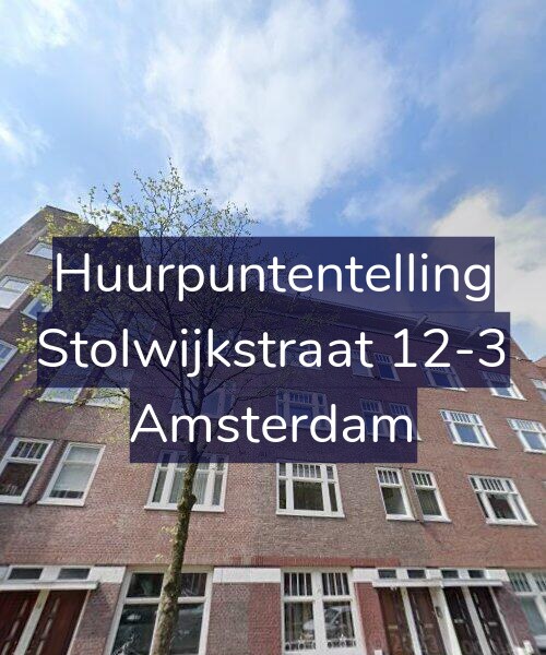 Foto gevel Huurpuntentelling voor Stolwijkstraat 12-3, Amsterdam