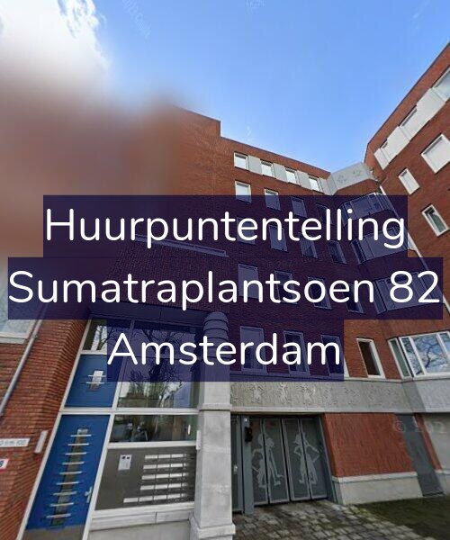 Foto gevel Huurpuntentelling voor Sumatraplantsoen 82, Amsterdam