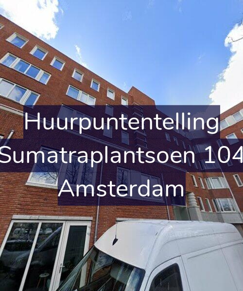 Foto gevel Huurpuntentelling voor Sumatraplantsoen 104, Amsterdam