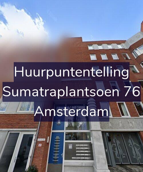 Foto gevel Huurpuntentelling voor Sumatraplantsoen 76, Amsterdam