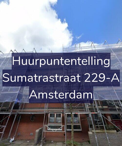 Foto gevel Huurpuntentelling voor Sumatrastraat 229-A, Amsterdam