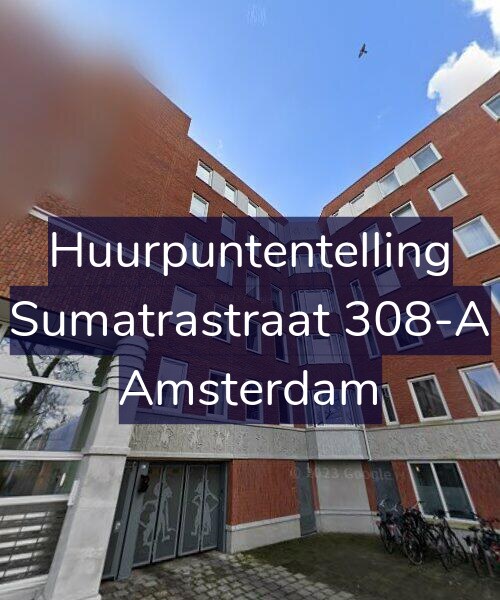Foto gevel Huurpuntentelling voor Sumatrastraat 308-A, Amsterdam