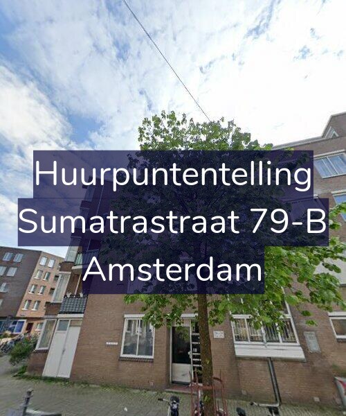 Foto gevel Huurpuntentelling voor Sumatrastraat 79-B, Amsterdam