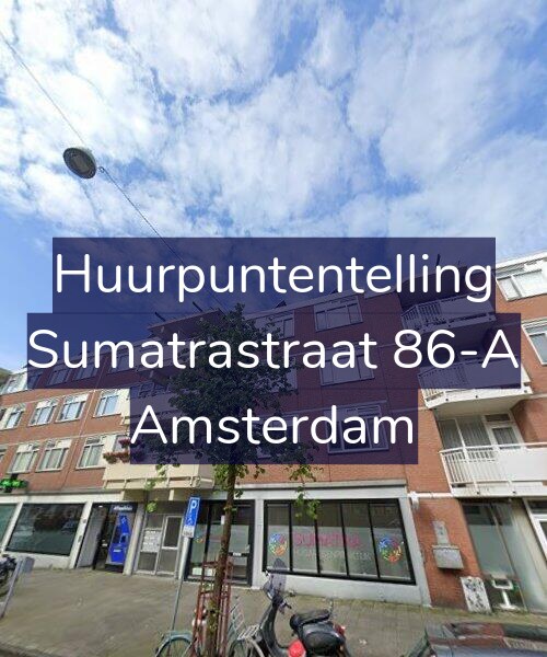 Foto gevel Huurpuntentelling voor Sumatrastraat 86-A, Amsterdam