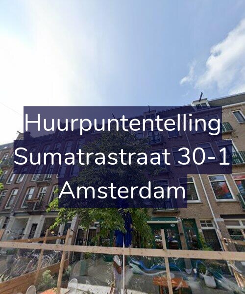 Foto gevel Huurpuntentelling voor Sumatrastraat 30-1, Amsterdam